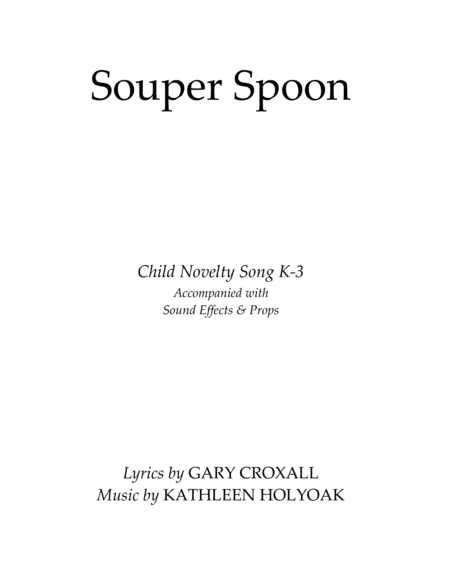 Souper Spoon - Child Novelty Song by Kathleen Holyoak image number null
