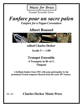 Fanfare pour un sacre paien (Fanfare for a Pagan Coronation) for Trumpet Ensemble
