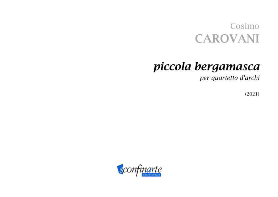 Cosimo Carovani: PICCOLA BERGAMASCA (ES-22-054) - Score Only String Quartet - Digital Sheet Music