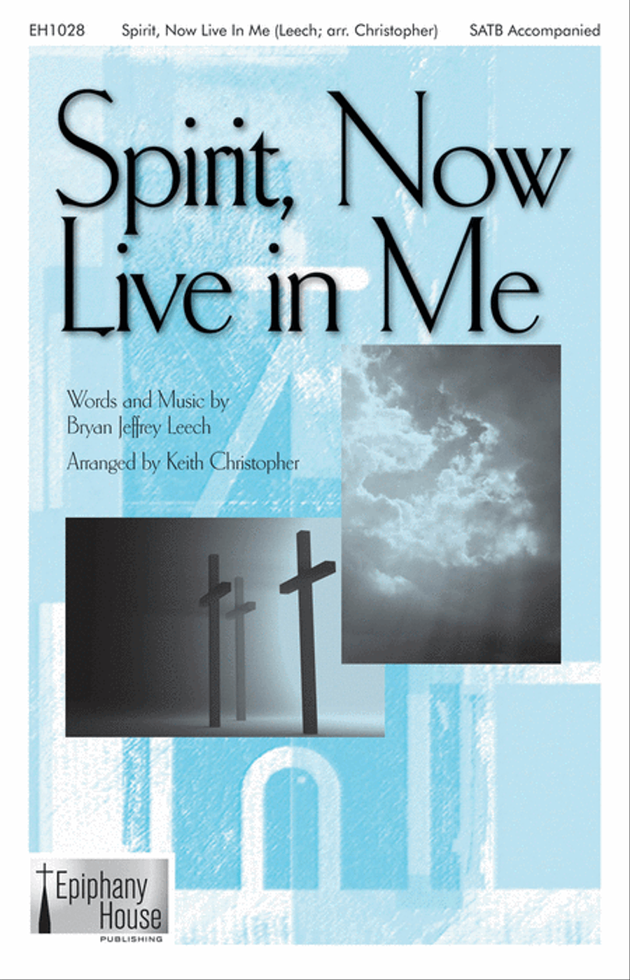 Spirit, Now Live in Me