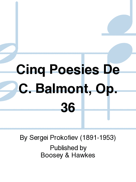 Cinq Poesies De C. Balmont, Op. 36