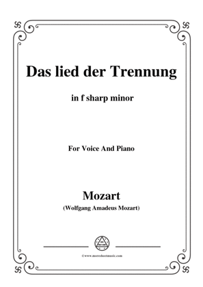 Mozart-Das lied der trennung,in f sharp minor,for Voice and Piano