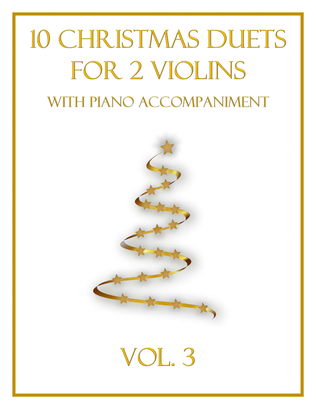Book cover for 10 Christmas Duets for 2 Violins with Piano Accompaniment (Vol. 3)