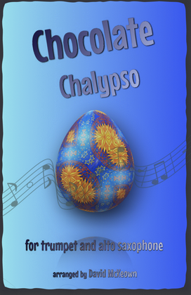 Book cover for The Chocolate Chalypso for Trumpet and Alto Saxophone Duet