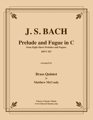 Book cover for Prelude and Fugue in C Major BWV 553 for Brass Quintet
