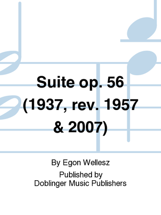 Suite op. 56 (1937, rev. 1957 & 2007)