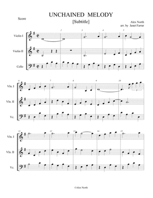 SCORED FOR A STRING TRIO FOR GRADES 3/4. Unchained Melody.