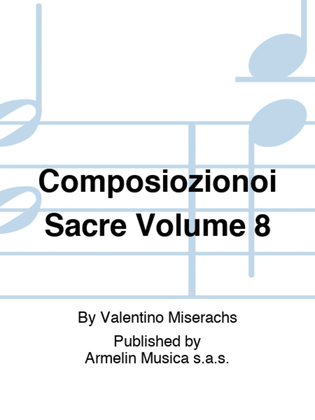 Composiozionoi Sacre Volume 8