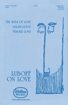 Luboff On Love (The Ways of Love, Salangadou, Tender Love)
