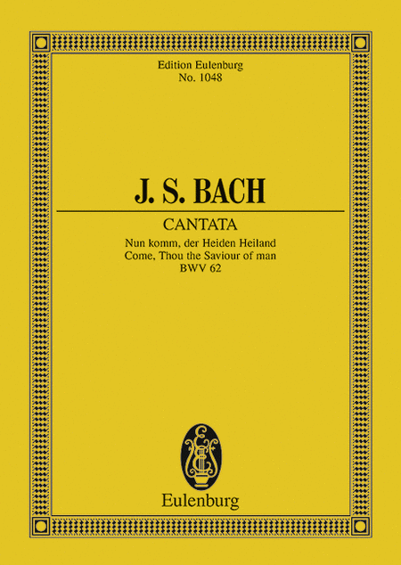 Cantata No. 62, "Adventus Christi" (2nd Version)
