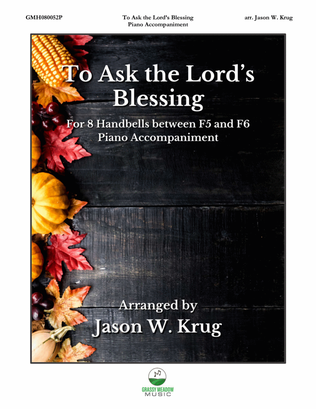 Book cover for To Ask the Lord's Blessing – piano accompaniment to 8 bell version