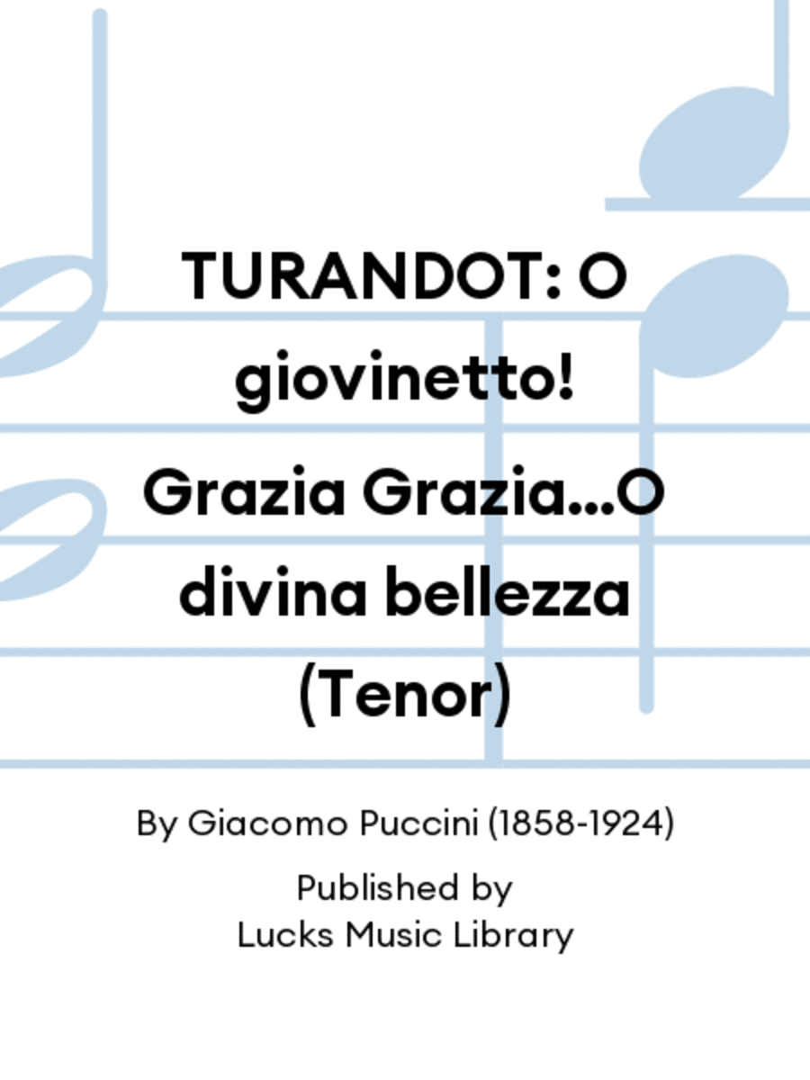 TURANDOT: O giovinetto! Grazia Grazia...O divina bellezza (Tenor) Set of Parts scores gallery preview page 1