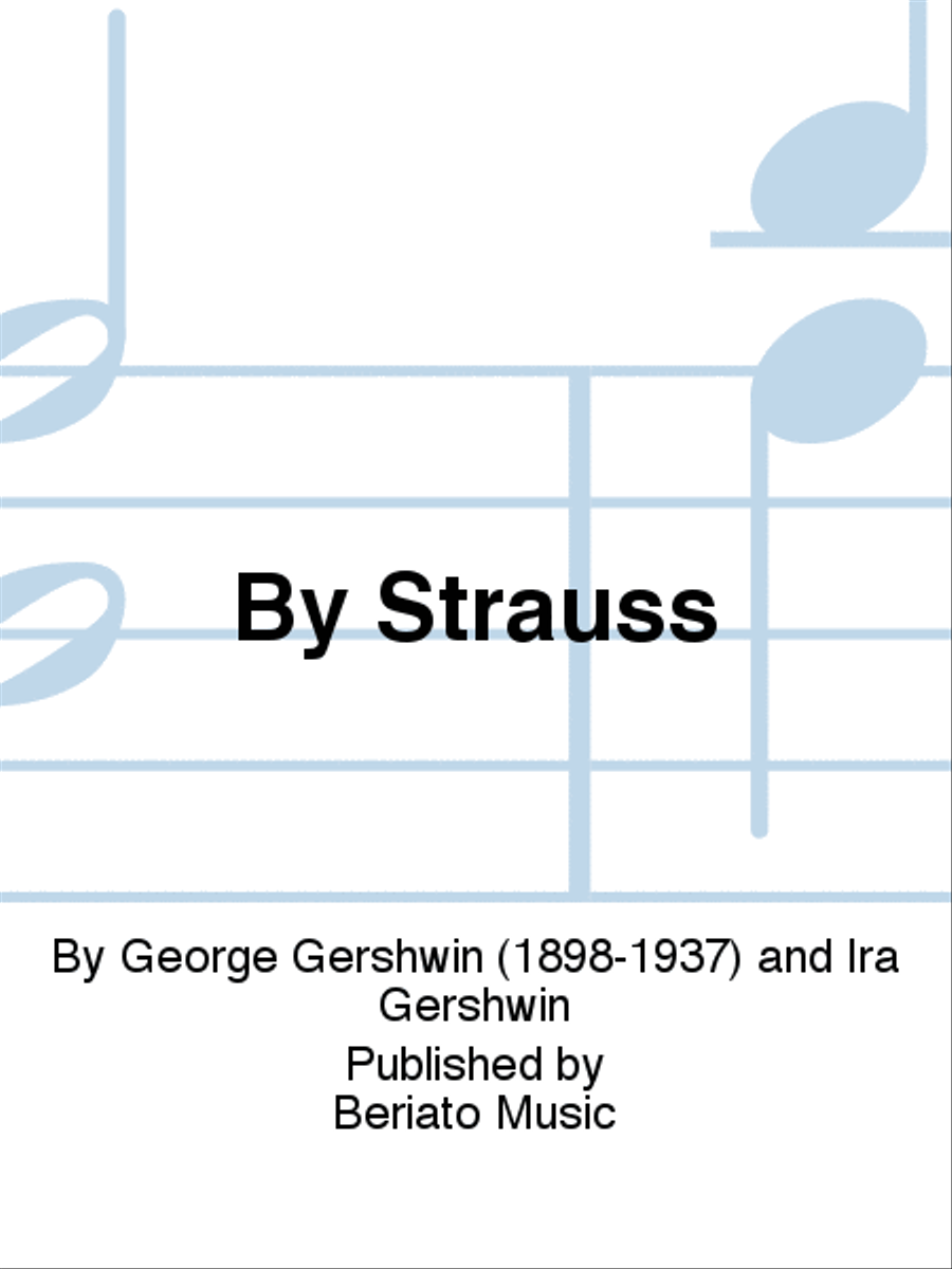 By Strauss Piano, Vocal, Guitar scores gallery preview page 1