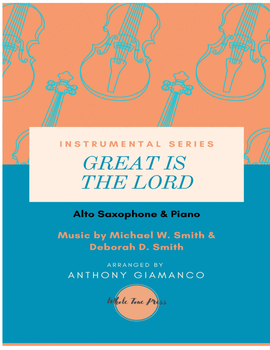 Great Is The Lord Great Is The Lord Alto Saxophone scores gallery preview page 1