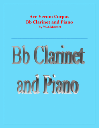 Ave Verum Corpus - Bb Clarinet and Piano - Intermediate level