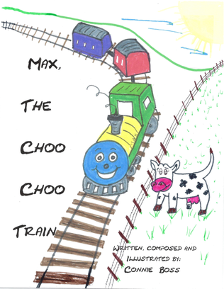 Max, The Choo Choo Train Book with sheet music