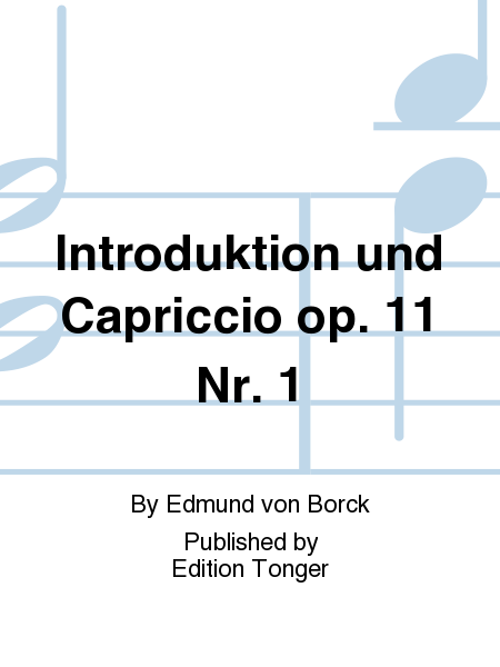 Introduktion und Capriccio op. 11 Nr. 1