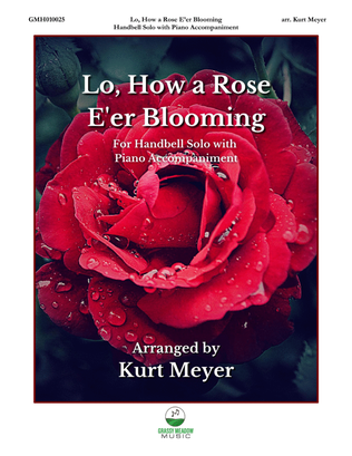 Book cover for Lo, How a Rose E'er Blooming (for handbell solo with piano accompaniment)