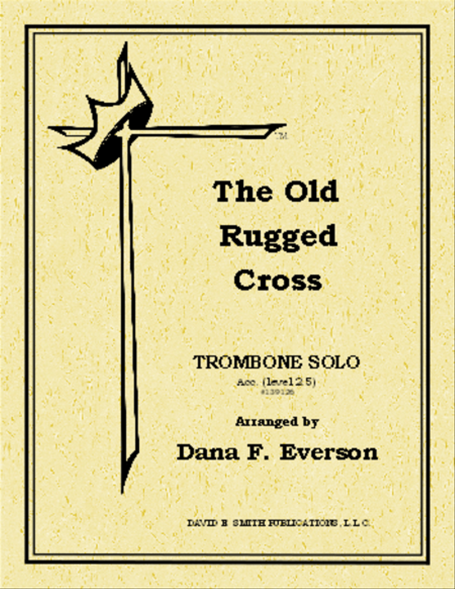 The Old Rugged Cross by Dana F. Everson Trumpet - Sheet Music