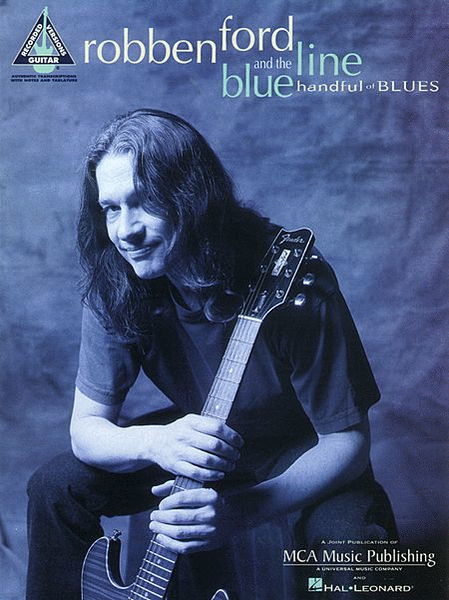 Robben Ford and the Blue Line -- Handful of Blues