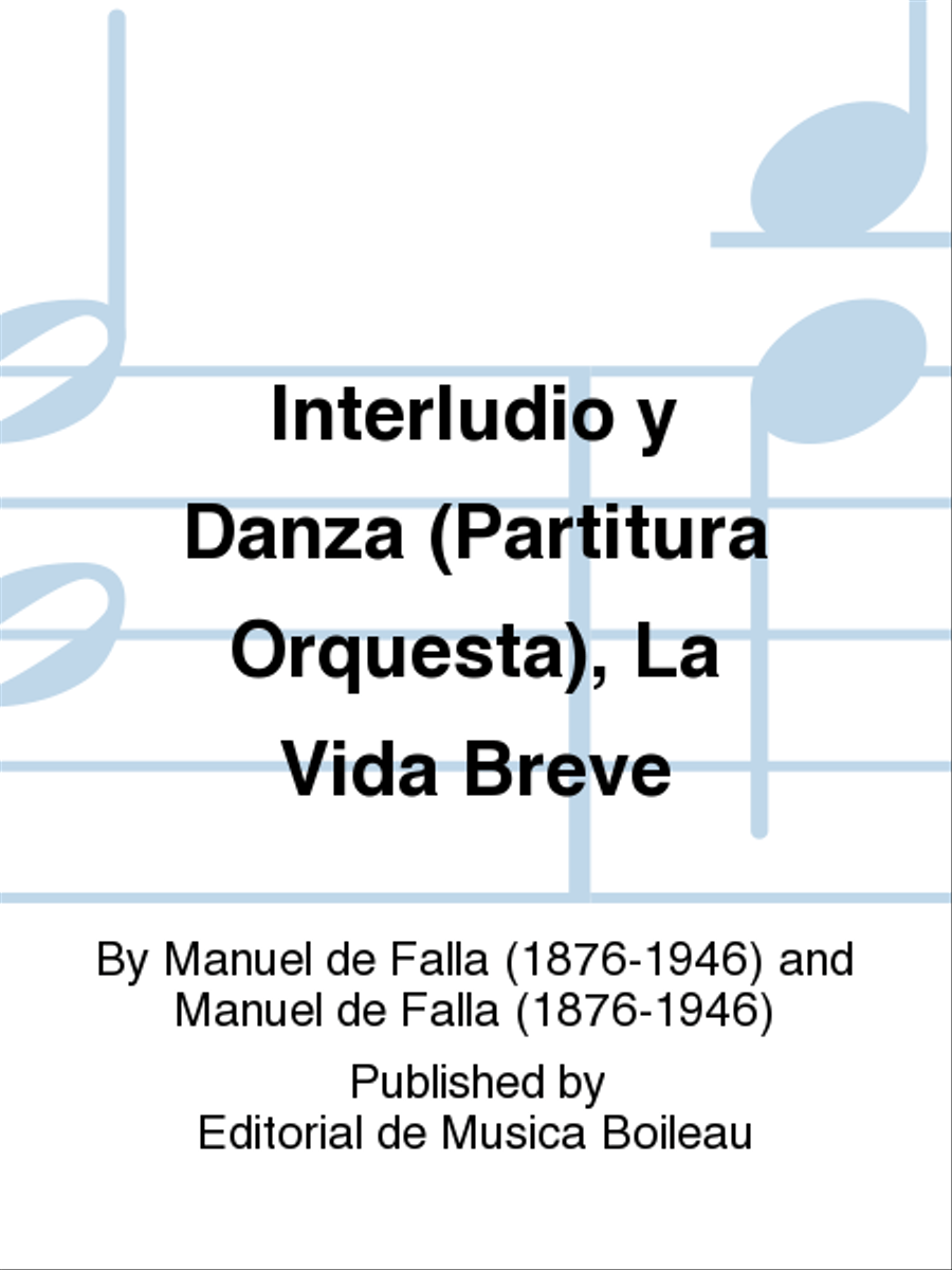 Interludio y Danza (Partitura Orquesta), La Vida Breve Orchestra scores gallery preview page 1