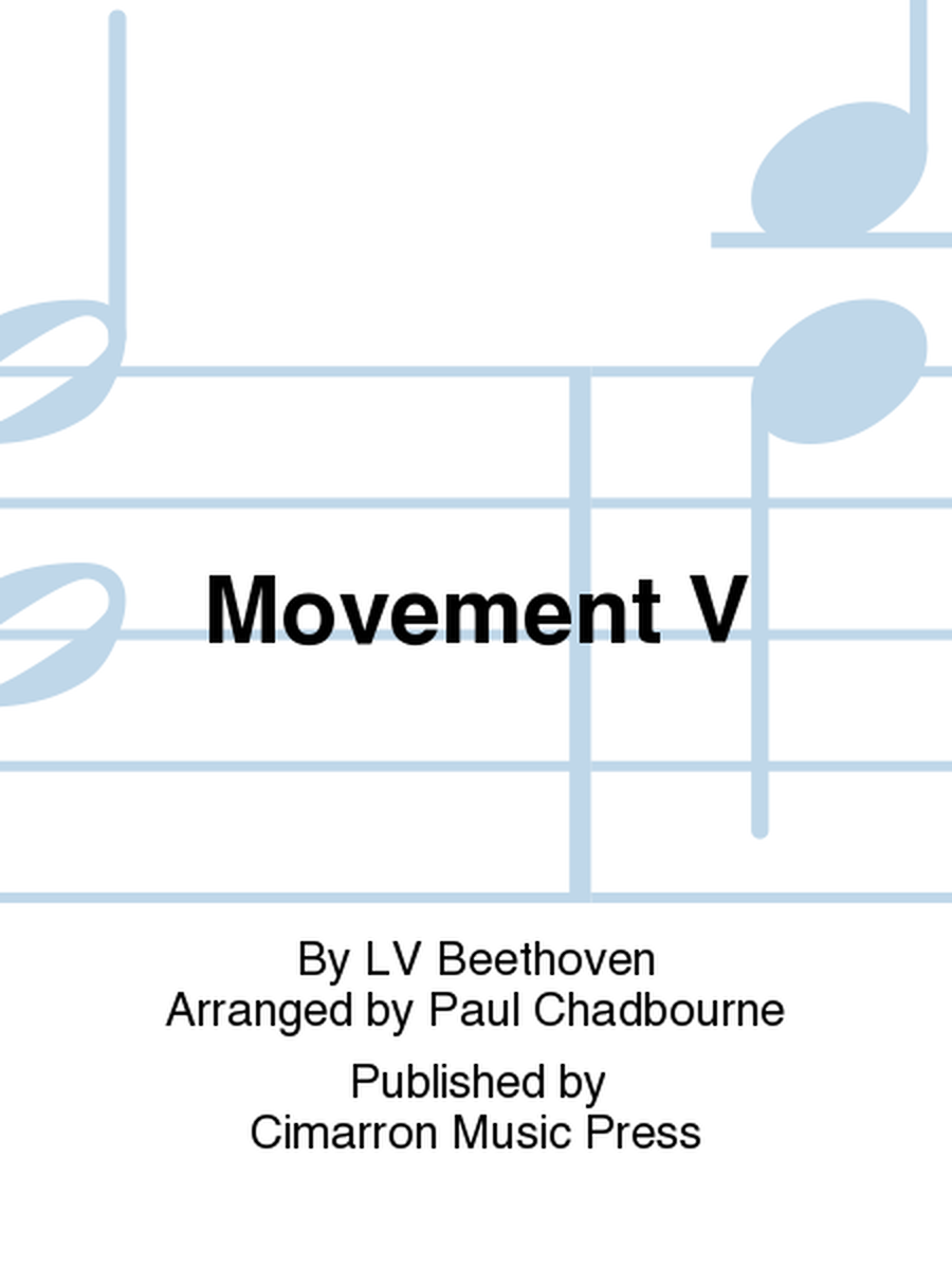 Movement V