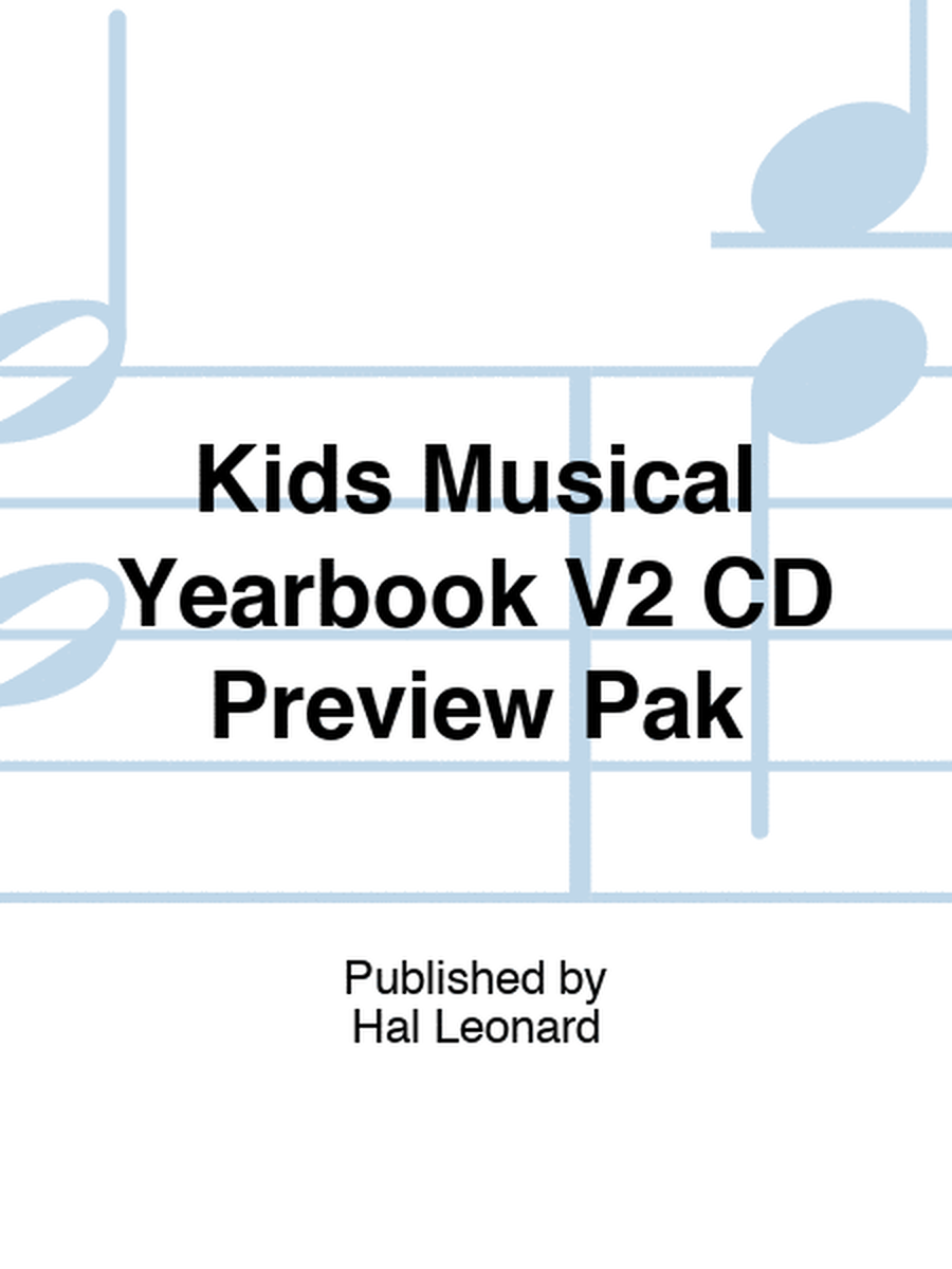 Kids Musical Yearbook V2 CD Preview Pak