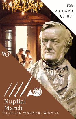 Wedding March by Richard Wagner WWV 75 for Woodwind Quintet