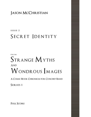 Issue 2, Series 1 - Secret Identity from Strange Myths and Wondrous Images - A Comic Book Chronicle