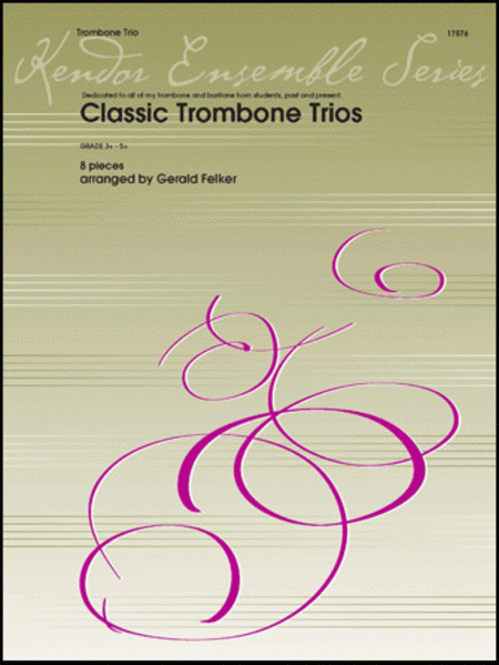 Classic Trombone Trios (8 Pieces)