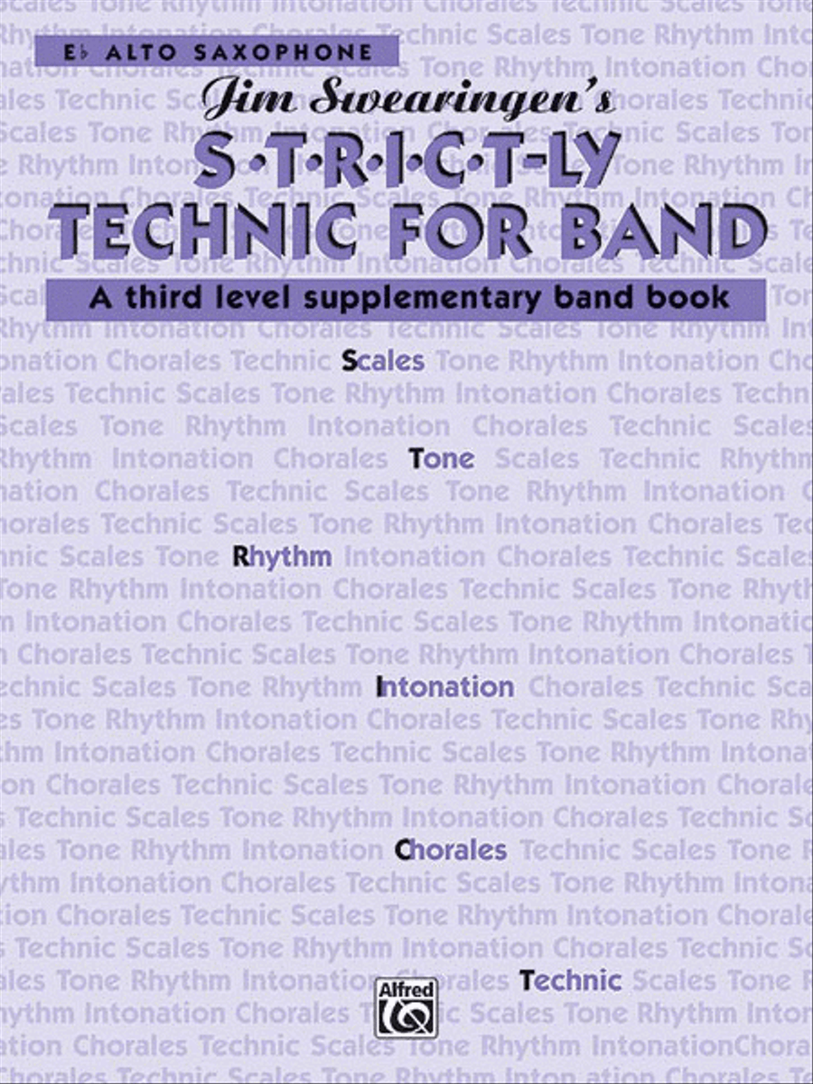 S*t*r*i*c*t-ly [Strictly] Technic for Band (A Third Level Supplementary Band Book) by James Swearingen Concert Band Methods - Sheet Music