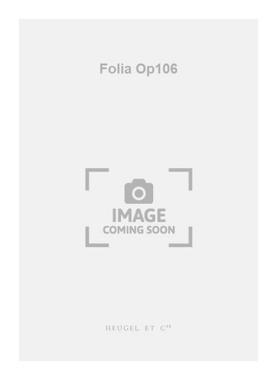 Folia Op106