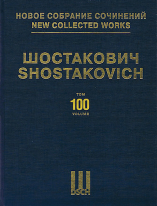 Book cover for New Collected Works of Dmitri Shostakovich – Volume 100