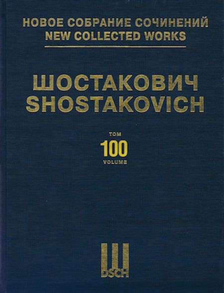 New Collected Works of Dmitri Shostakovich – Volume 100