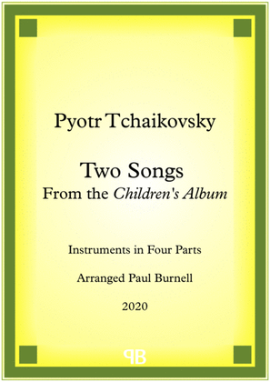 Two Songs From the Children's Album, arranged for instruments in four parts