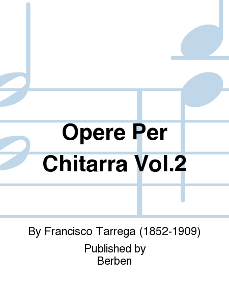 Opere Per Chitarra Vol.2