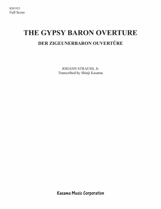 The Gypsy Baron Overture (Der Zigeunerbaron Ouvertüre) (8/5 x 11)
