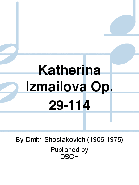 Katherina Izmailova Op. 29-114