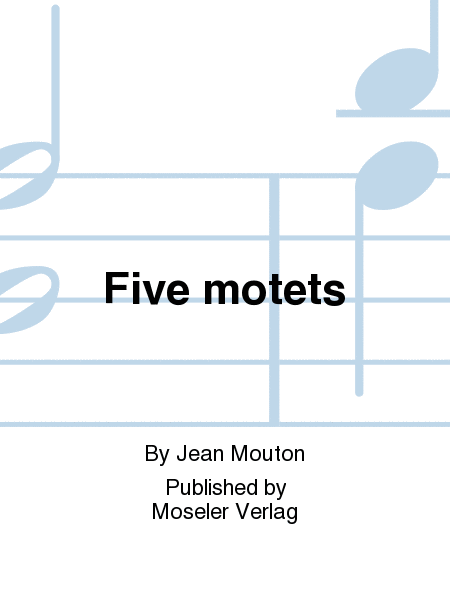 Five motets