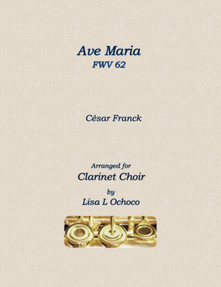 Book cover for Ave Maria FWV 62 for Clarinet Choir