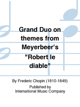 Book cover for Grand Duo On Themes From Meyerbeer'S Robert Le Diable