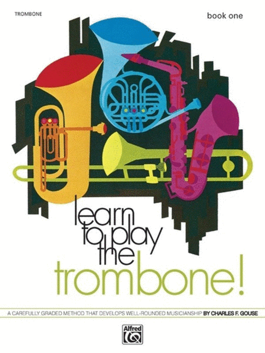 Learn To Play The Trombone Book 1