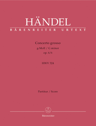 Concerto grosso g minor, Op. 6/6 HWV 324