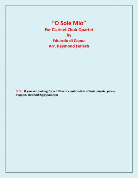 O Sole Mio - Clarinet Choir Quartet (E Flat Clarinet; 2 B Flat Clarinets and Bass Clarinet) image number null