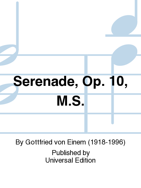 Serenade, Op. 10, M.S.