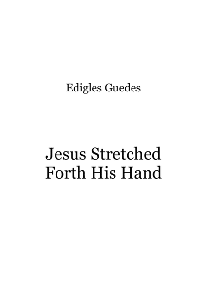 Jesus Stretched Forth His Hand image number null