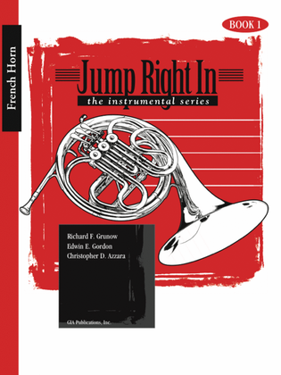 Book cover for Jump Right In: Student Book 1 - French Horn (Book with MP3s)