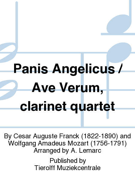 Panis Angelicus / Ave Verum, clarinet quartet