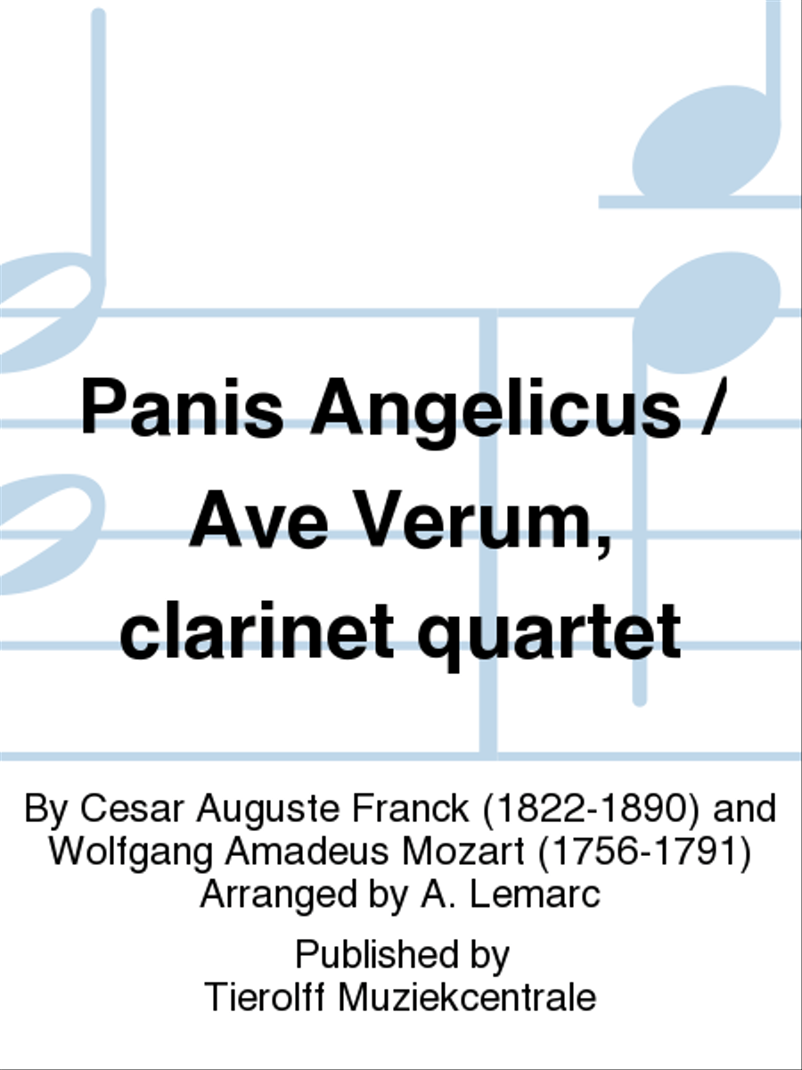 Panis Angelicus/Ave Verum Corpus, Clarinet Quartet Clarinet Quartet scores gallery preview page 1