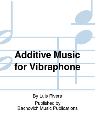 Additive Music for Vibraphone